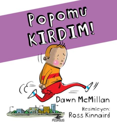 Popomu Kırdım!