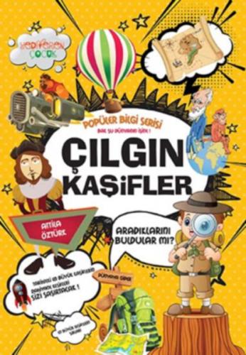 Popüler Bilgi Serisi - Çılgın Kaşifler