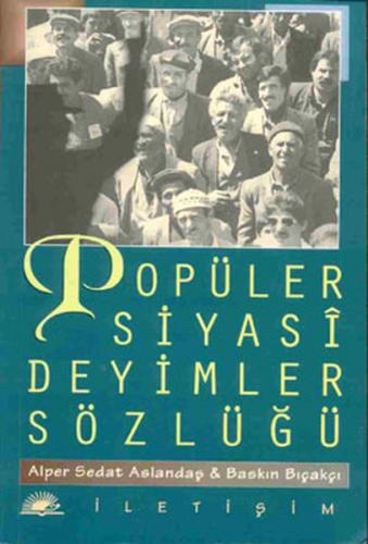 Popüler Siyasi Deyimler Sözlüğü