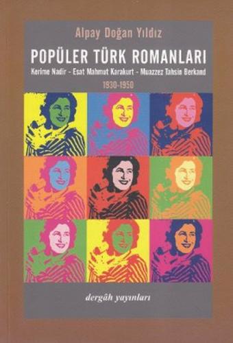 Popüler Türk Romanları Kerime Nadir-Esat Mahmut Karakurt - Muazzez Tah