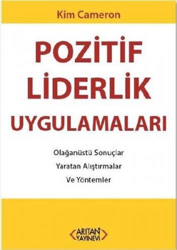 Pozitif Liderlik Uygulamaları