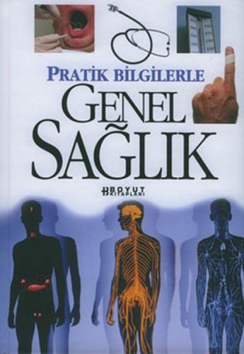 Pratik Bilgilerle Genel Sağlık