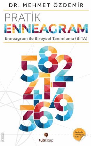 Pratik Enneagram - Enneagram ile Bireysel Tanımlama (BİTA)