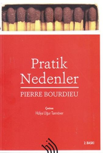 Pratik Nedenler / Eylem Kuramı Üzerine