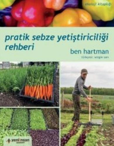 Pratik Sebze Yetiştiriciliği Rehberi