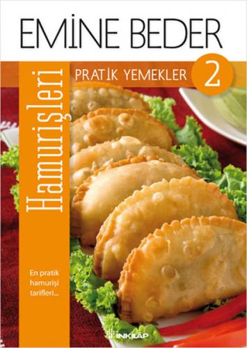 Pratik Yemekler 2 - Hamur İşleri