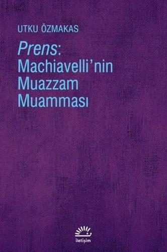 Prens: Machiavelli'nin Muazzam Muamması