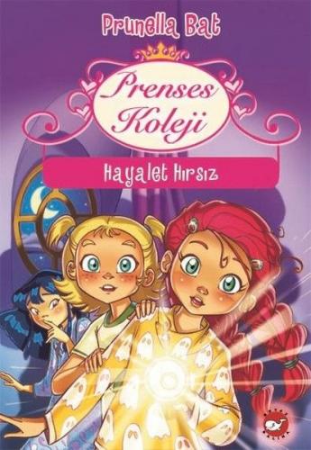 Prenses Koleji 7 - Hayalet Hırsız