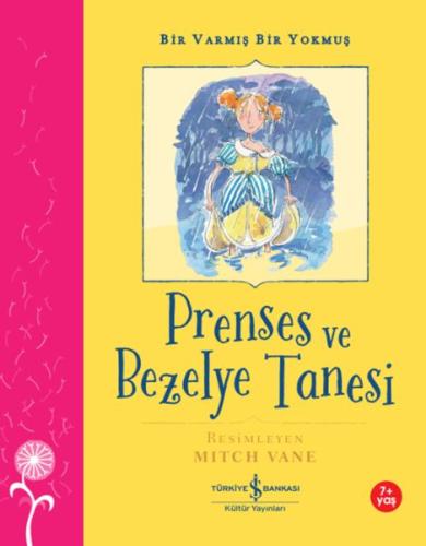 Prenses Ve Bezelye Tanesi – Bir Varmış Bir Yokmuş