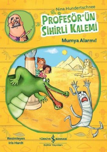 Profesör’ün Sihirli Kalemi - Mumya Alarmı!