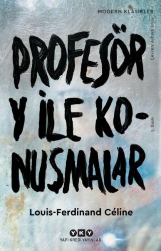 Profesör Y ile Konuşmalar - Modern Klasikler