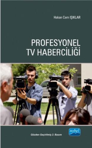 Profesyonel TV Haberciliği