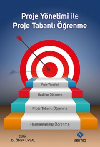 Proje Yönetimi ile Proje Tabanlı Öğrenme