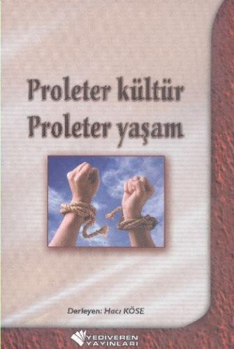 Proleter Kültür Ploleter Yaşam