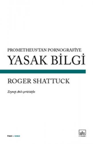 Prometheus'tan Pornografiye Yasak Bilgi