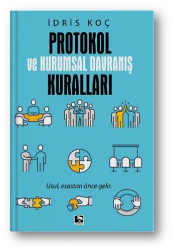 Protokol ve Kurumsal Davranış Kuralları