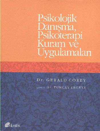 Psikolojik Danışma, Psikoterapi Kuram ve Uygulamaları