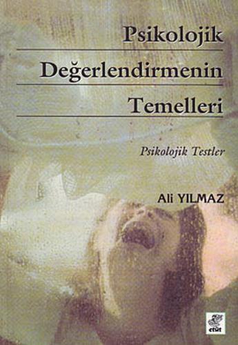 Psikolojik Değerlendirmenin Temelleri