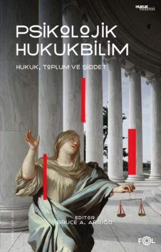 Psikolojik Hukukbilim – Hukuk, Suç ve Toplum