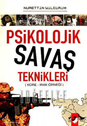 Psikolojik Savaş Teknikleri