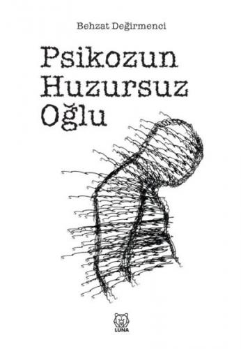 Psikozun Huzursuz Oğlu