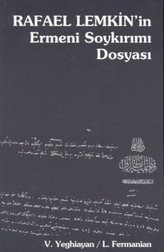 Rafael Lemkin'in Ermeni Soykırımı Dosyası