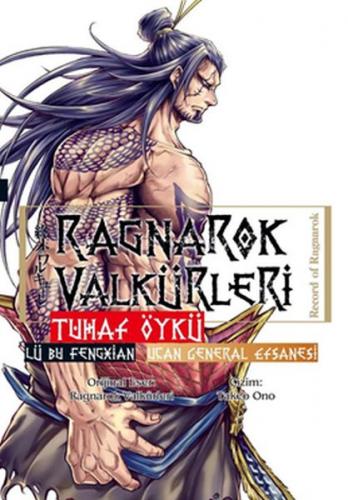 Ragnarok Valkürleri - Tuhaf Öykü - Lü Bu Fengxian - Uçan General