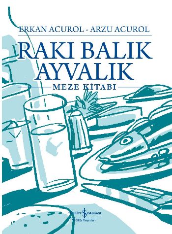 Rakı Balık Ayvalık