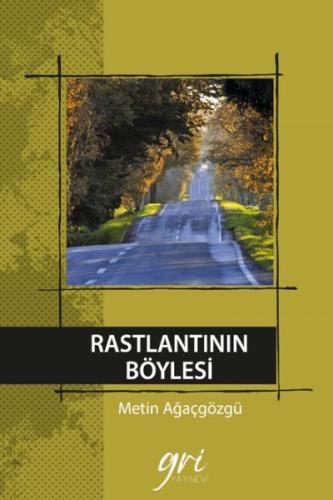 Rastlantının Böylesi