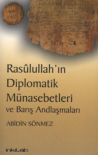 Rasulullah'ın Diplomatik Münasebetleri