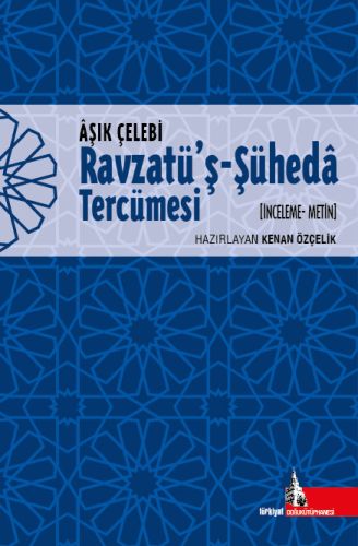 Ravzatü’ş-Şüheda Tercümesi