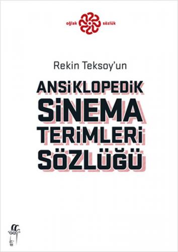 Rekin Teksoy'un Ansiklopedik Sinema Terimleri Sözlüğü