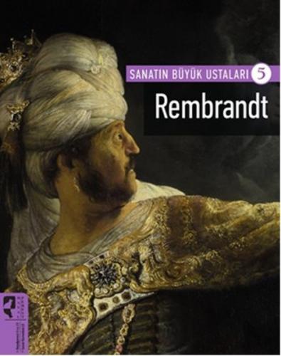 Rembrandt / Sanatın Büyük Ustaları 5