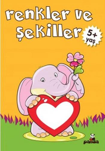 Renkler ve Şekiller 5+ Yaş