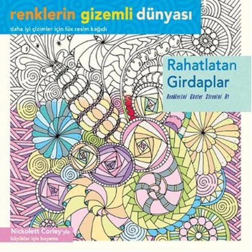 Renklerin Gizemli Dünyası - Rahatlatan Girdaplar