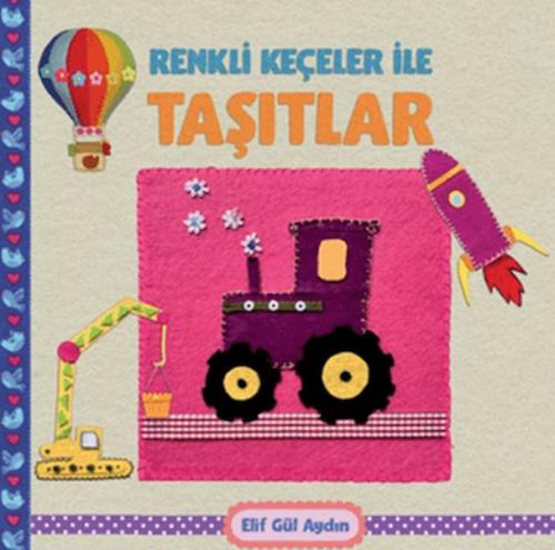 Renkli Keçeler ile Taşıtlar