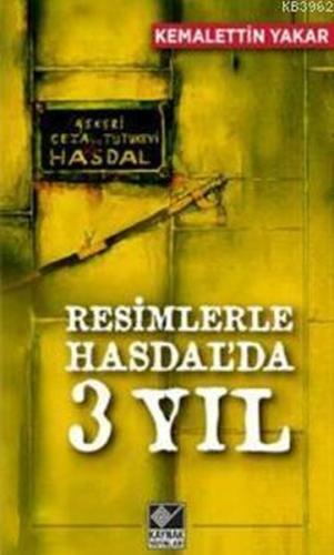 Resimlerle Hasdal’da 3 Yıl