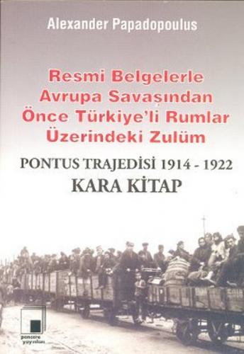 Resmi Belgelerle Avrupa Savaşından Önce Türkiye'li Rumlar Üzerindeki Z