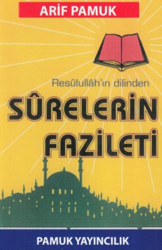 Resulullahın Dilinden Surelerin Fazileti (Dua-042)