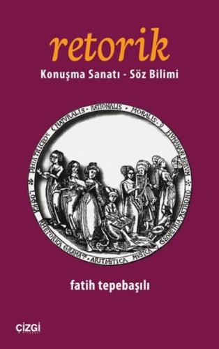 Retorik Konuşma Sanatı - Söz Bilimi