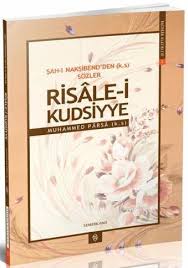 Risale-i Kudsiyye Şah-ı Nakşibend'den (k.s) Sözler