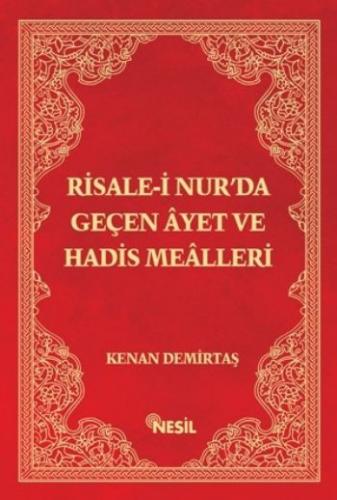 Risale-i Nur’da Geçen Ayet ve Hadis Mealleri