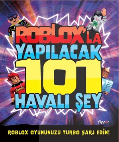 Roblox’la Yapılacak 101 Havalı Şey