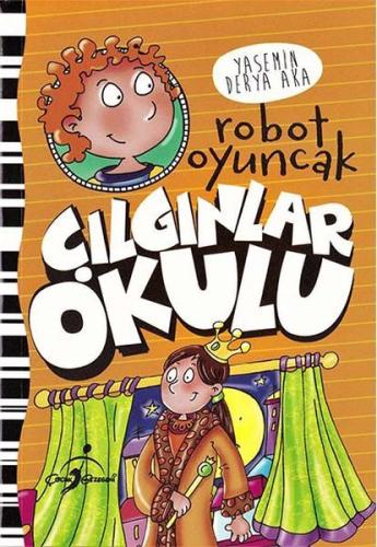 Robot Oyuncak - Çılgınlar Okulu