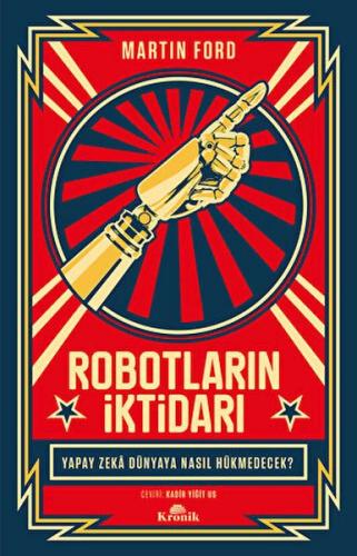 Robotların İktidarı