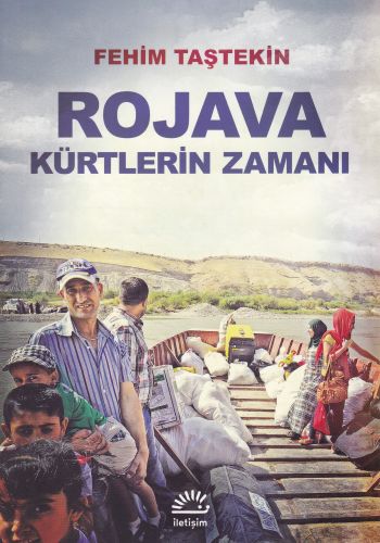 Rojava Kürtlerin Zamanı