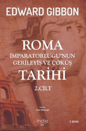 Roma İmparatorluğu’nun Gerileyiş ve Çöküş Tarihi - 2. Cilt