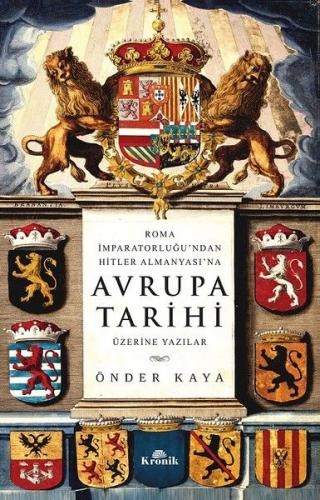 Roma İmparatorluğu'ndan Hitler'in Almanyası'na Avrupa Tarihi Üzerine Y