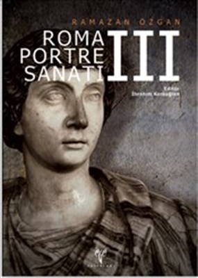 Roma Portre Sanatı III (Ciltli)