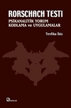 Rorschach Testi - Psikanalitik Yorum, Kodlama ve Uygulamalar